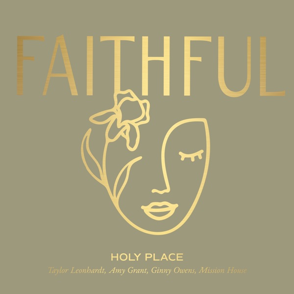 Holy Place (feat. Ginny Owens & Taylor Leonhardt) - Single album cover