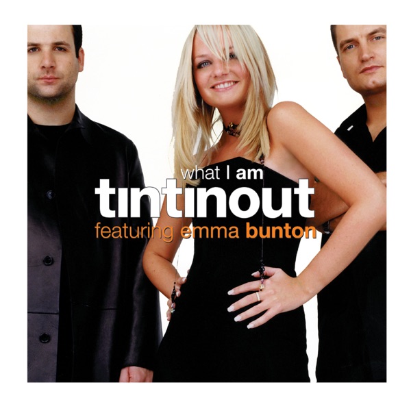 What I Am (feat. Emma Bunton) album cover