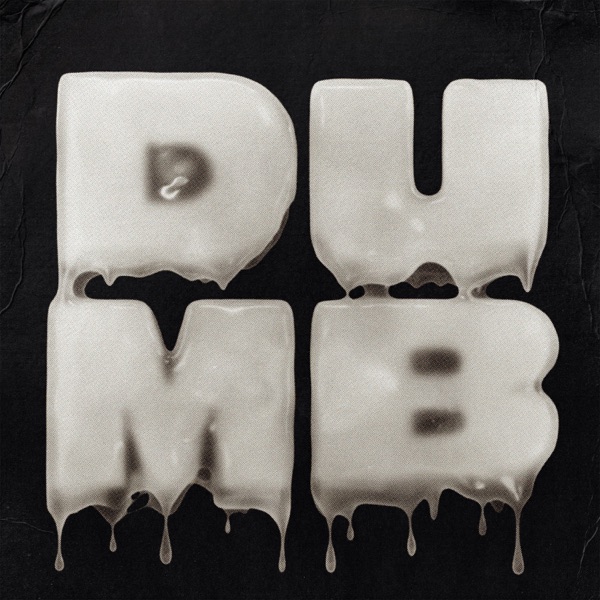 DUMB (feat. Cortisa Star) - Single album cover