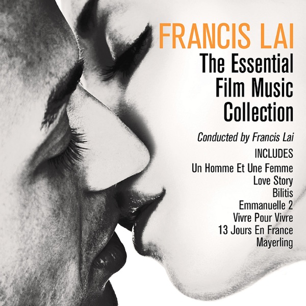 Francis Lai: The Essential Film Music Collection album cover
