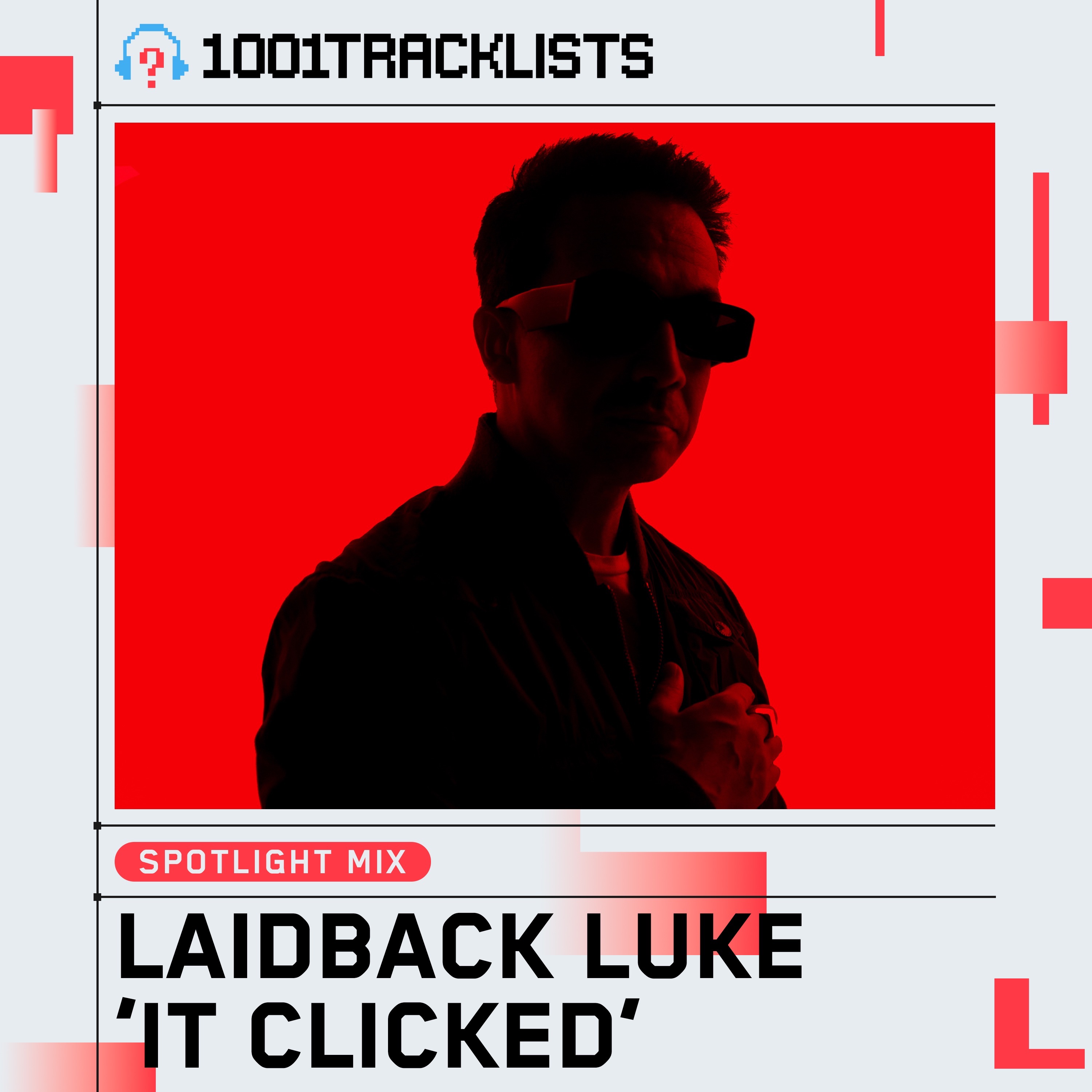 1001Tracklists Spotlight: Laidback Luke, It Clicked (DJ Mix) album cover