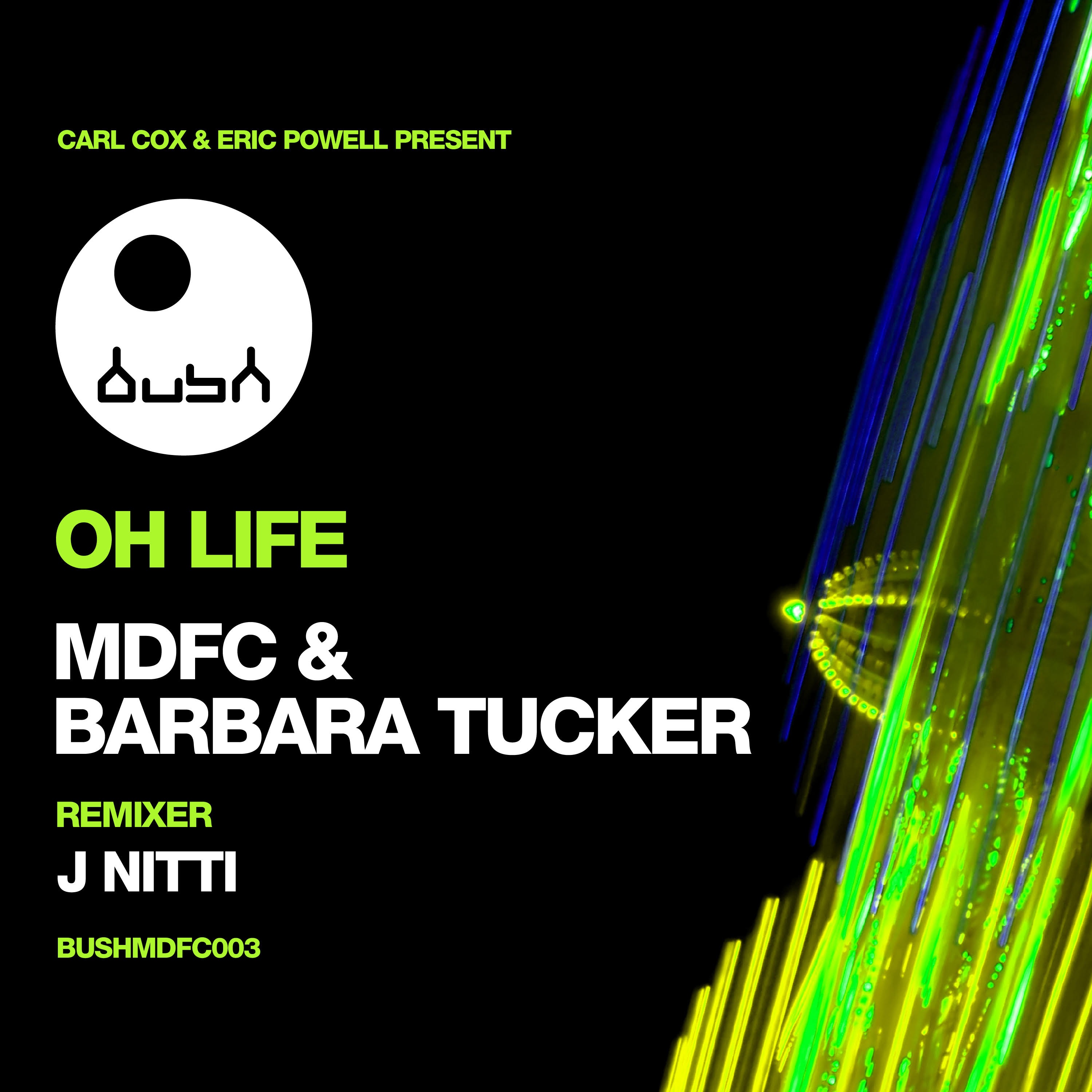 MDFC & Barbara Tucker Present Oh Life - Single album cover