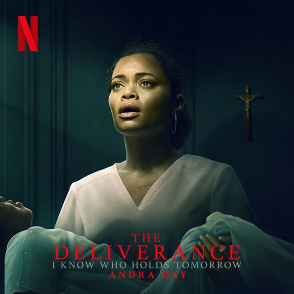I Know Who Holds Tomorrow (From "The Deliverance") - Single album cover