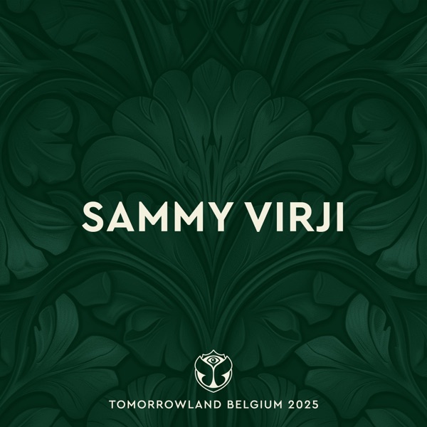 Tomorrowland Belgium 2025: Sammy Virji at Freedom, Weekend 1 (DJ Mix) album cover