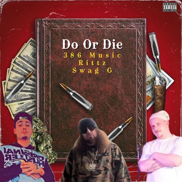 Do Or Die (feat. Rittz & Swag G) - Single album cover