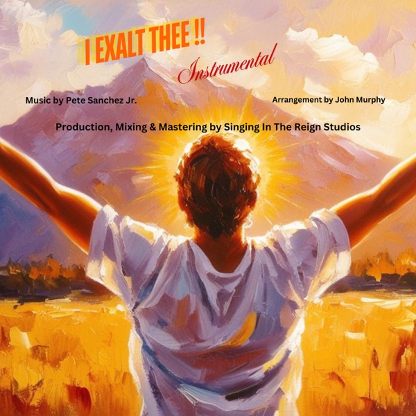 I Exalt Thee (feat. John Murphy) [Cover] - Single album cover