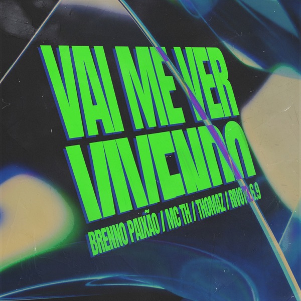 Vai Me Ver Vivendo (feat. MC TH) - Single album cover