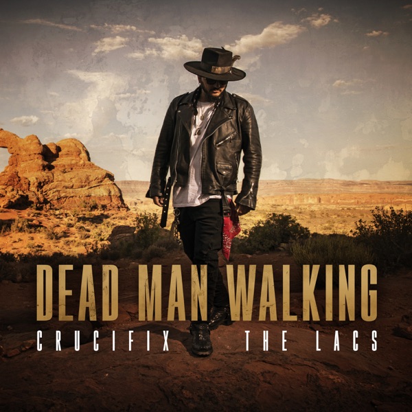 Dead Man Walking (feat. The Lacs) - Single album cover