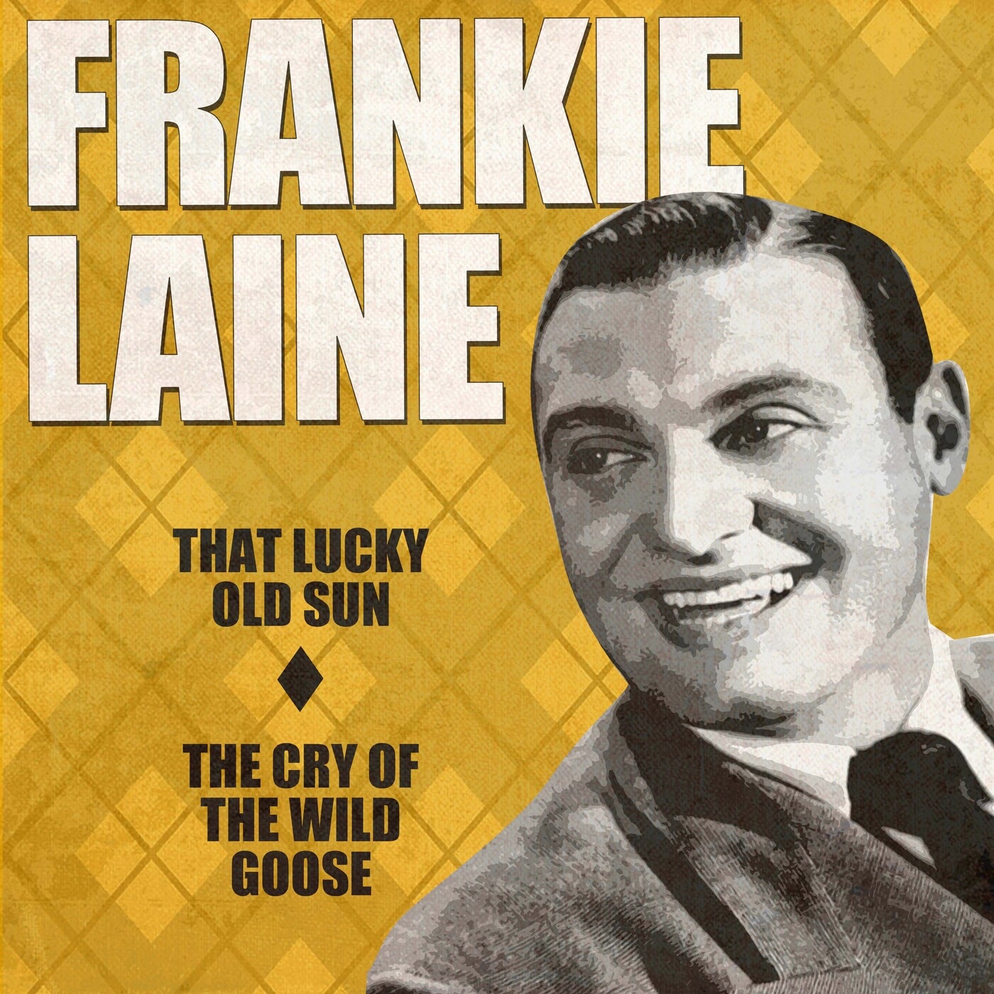 That Lucky Old Sun / The Cry of the Wild Goose (Rerecorded Version) - Single album cover