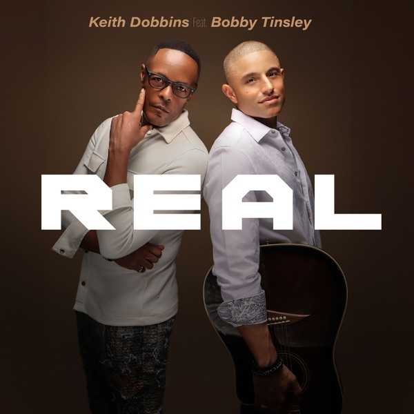 Real (feat. Bobby Tinsley) - Single album cover