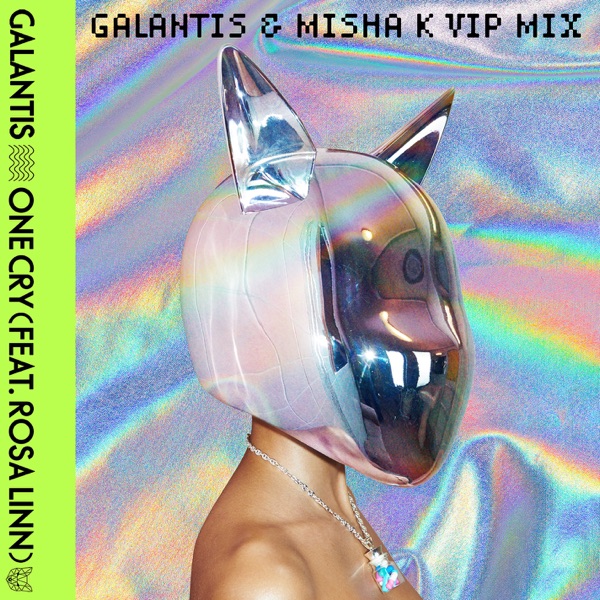 One Cry (Galantis & Misha K VIP Mix) [Extended] - Single album cover