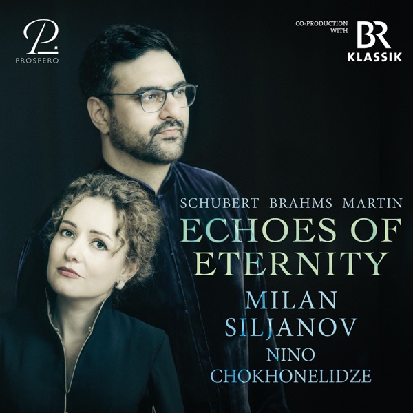 Echoes of Eternity - Lieder and Song Cycles for Baritone by Brahms, Martin & Schubert album cover