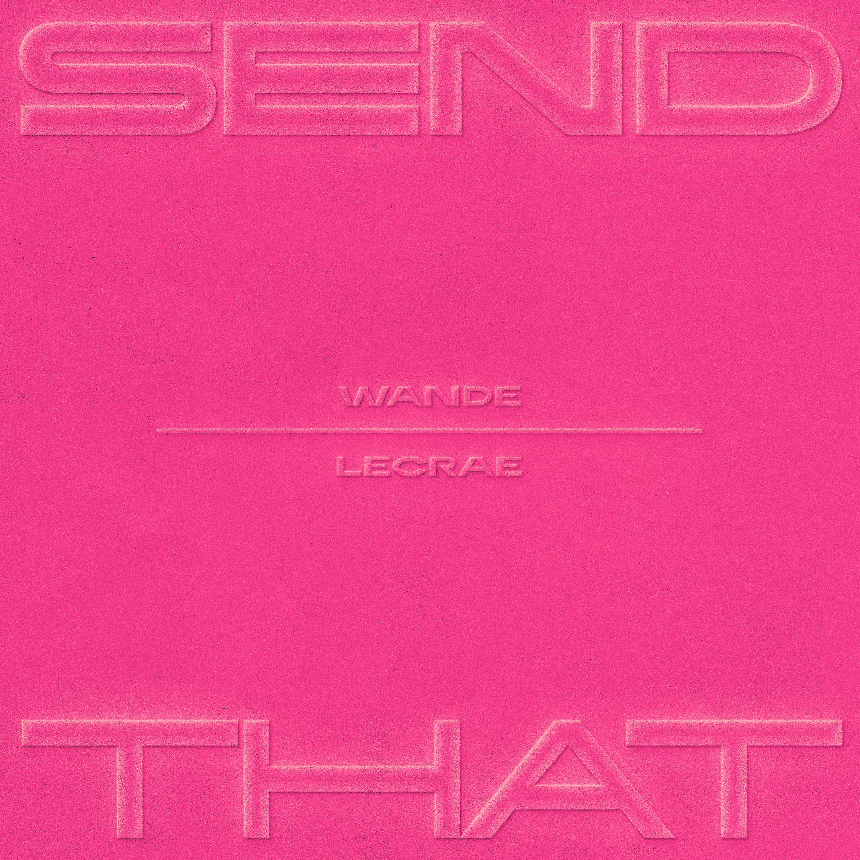 SEND THAT - Single album cover