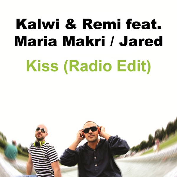 Kiss (feat. Maria Makri & Jared Evan) [Radio Edit] - Single album cover