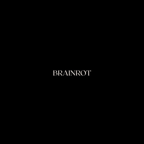 BRAINROT - Single album cover