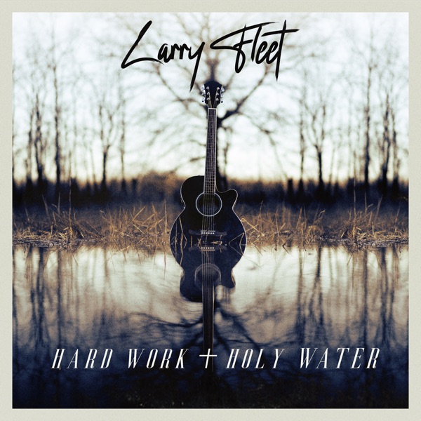 Hard Work And Holy Water - Single album cover
