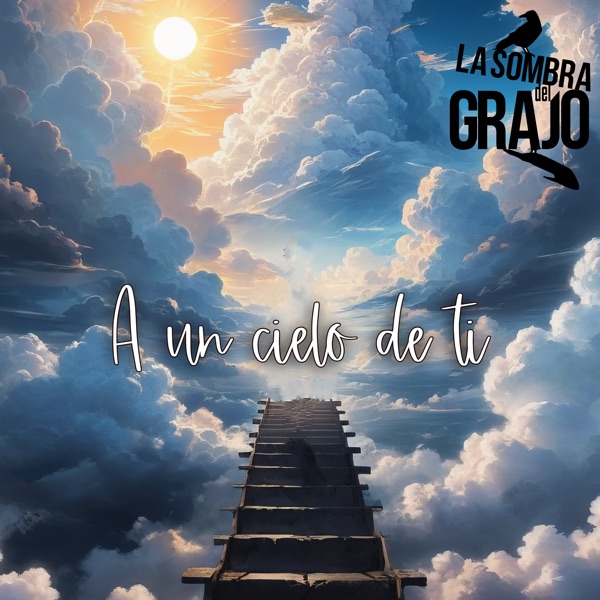A Un Cielo De Ti (feat. Benito Kamelas) - Single album cover