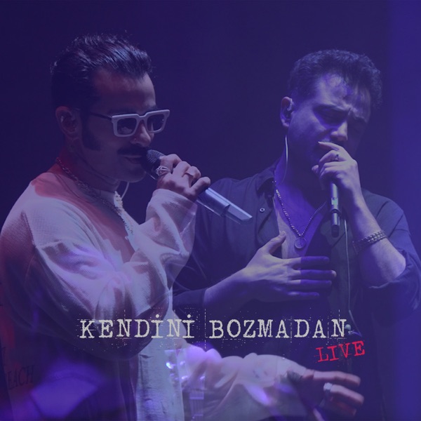 Kendini Bozmadan (Live) - Single album cover