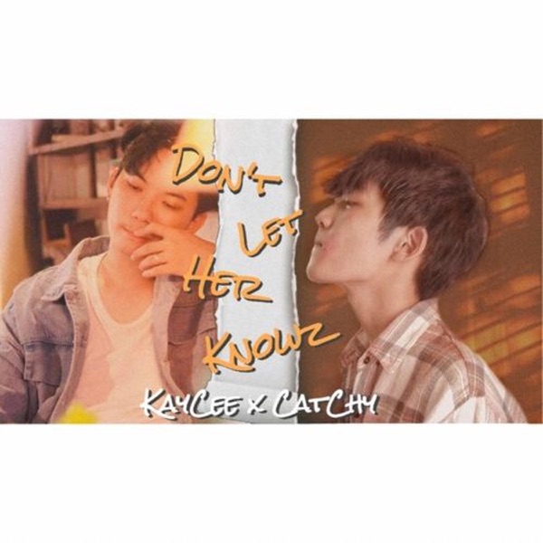 Don't Let Her Known (feat. Catchy) - Single album cover