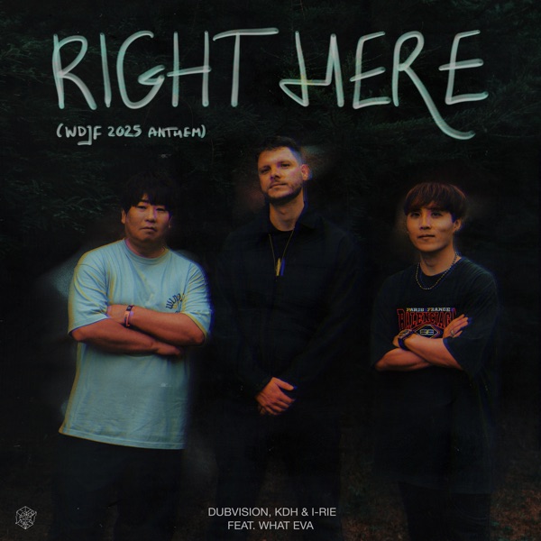 Right Here (Wdjf 2025 Anthem) [feat. WHAT EVA] [Extended Mix] - Single album cover