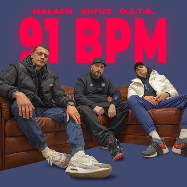 91 Bpm (feat. Małach/Rufuz & Redi) - Single album cover