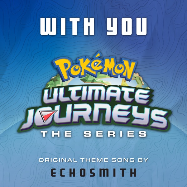 With You (Theme from Pokémon Ultimate Journeys) - Single album cover