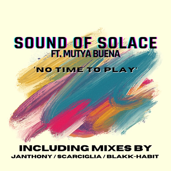 No Time To Play (feat. Mutya Buena) - EP album cover