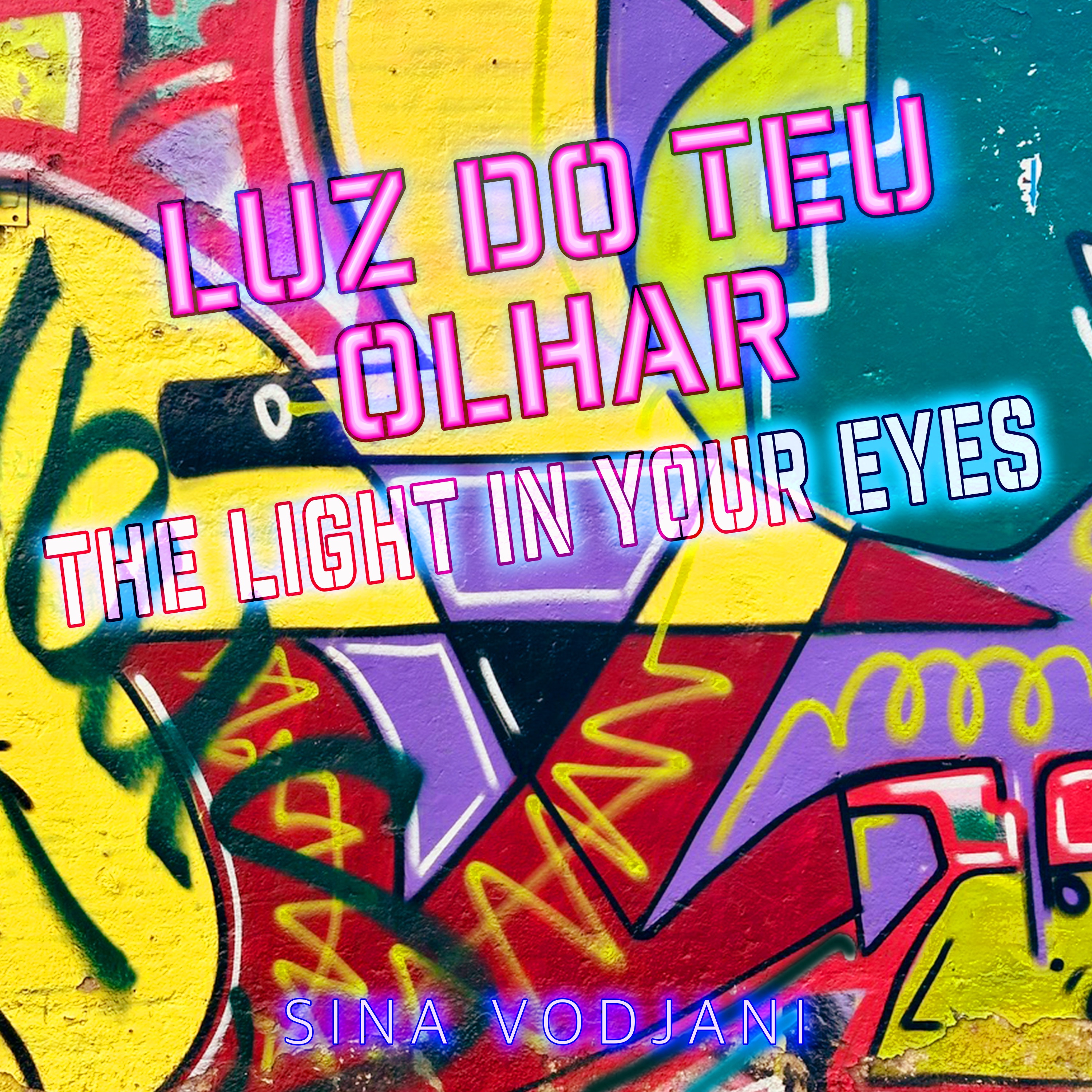 The Light in Your Eyes (Luz Do Teu Olhar) - Single album cover