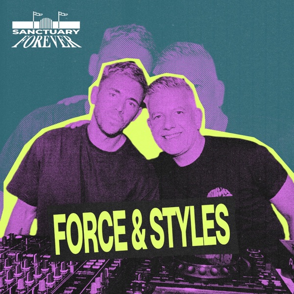 Force & Styles with MC Magika at Sanctuary Forever 2024 (DJ Mix) album cover