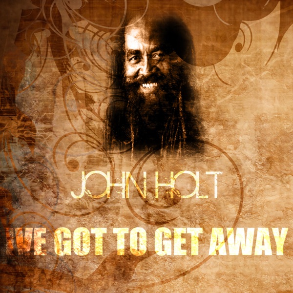 I've Got to Get Away - Single album cover