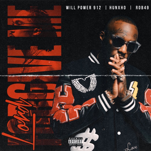 Lord Forgive Me (feat. Hunxho & Rob49) - Single album cover