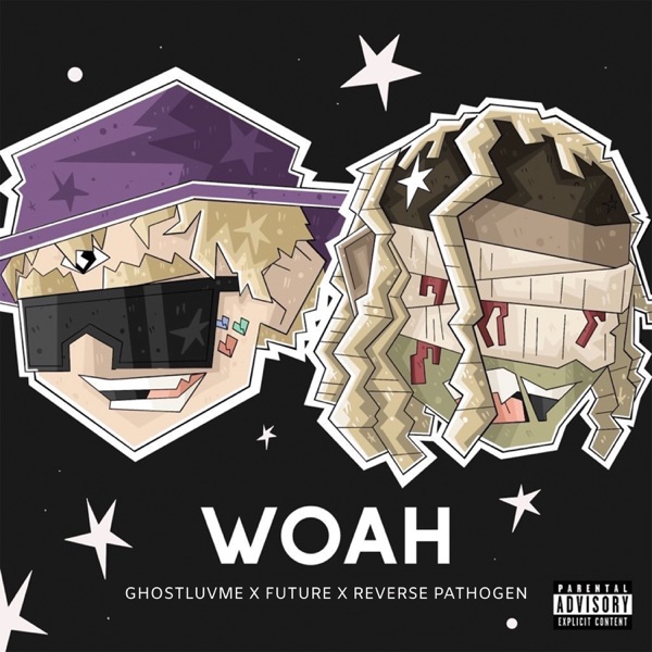 Woah (feat. Future) - Single album cover