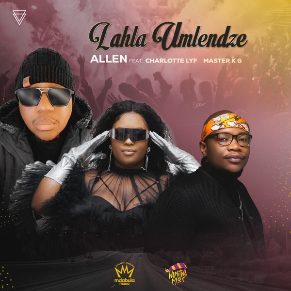 Lahla Umlendze (feat. Charlotte Lyf & Master KG) - Single album cover