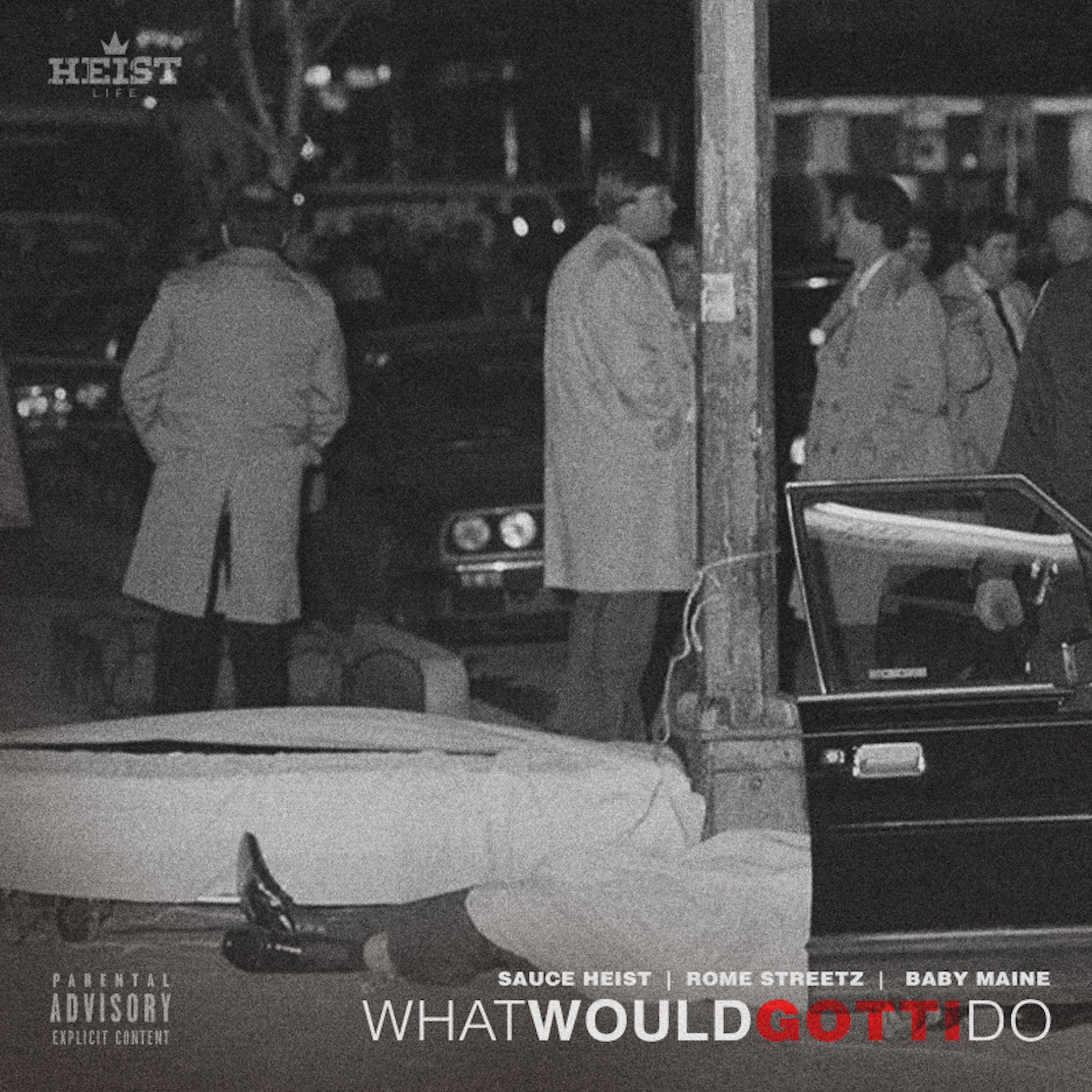 What Would Gotti Do (feat. Babymaine & Rome Streetz) - Single album cover