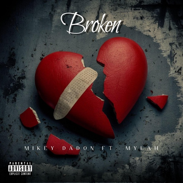 BROKEN (feat. Mylah) - Single album cover