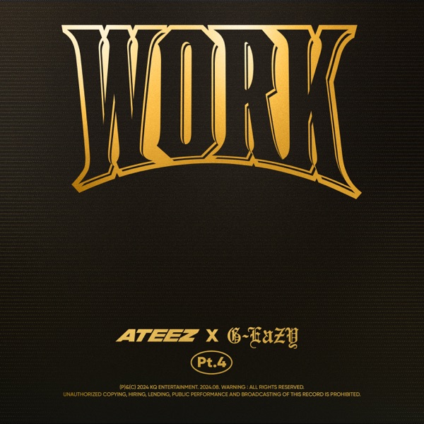WORK Pt.4 - ATEEZ X G-Eazy - Single album cover