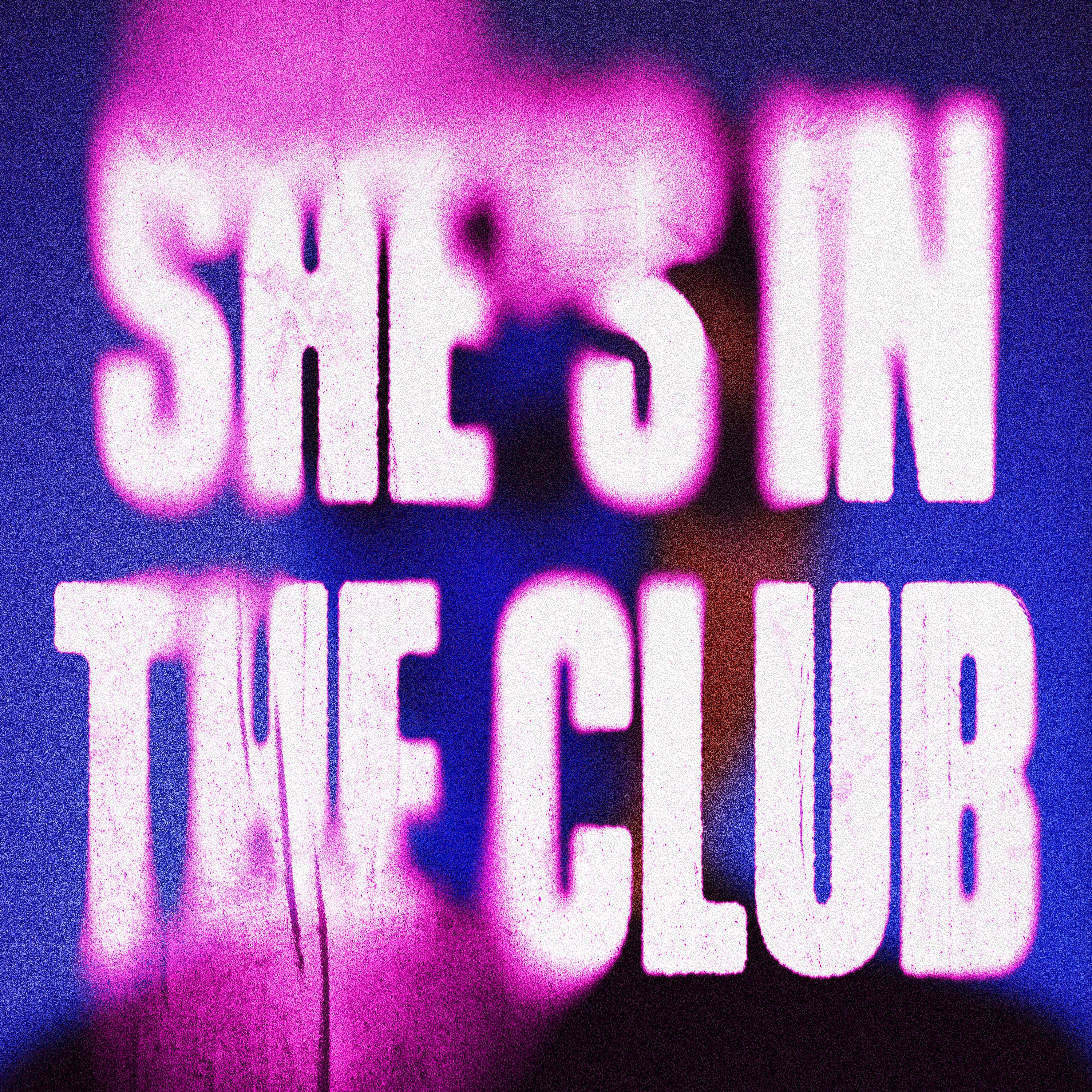 She's In The Club (MK Club Mix) [feat. Asal] - Single album cover