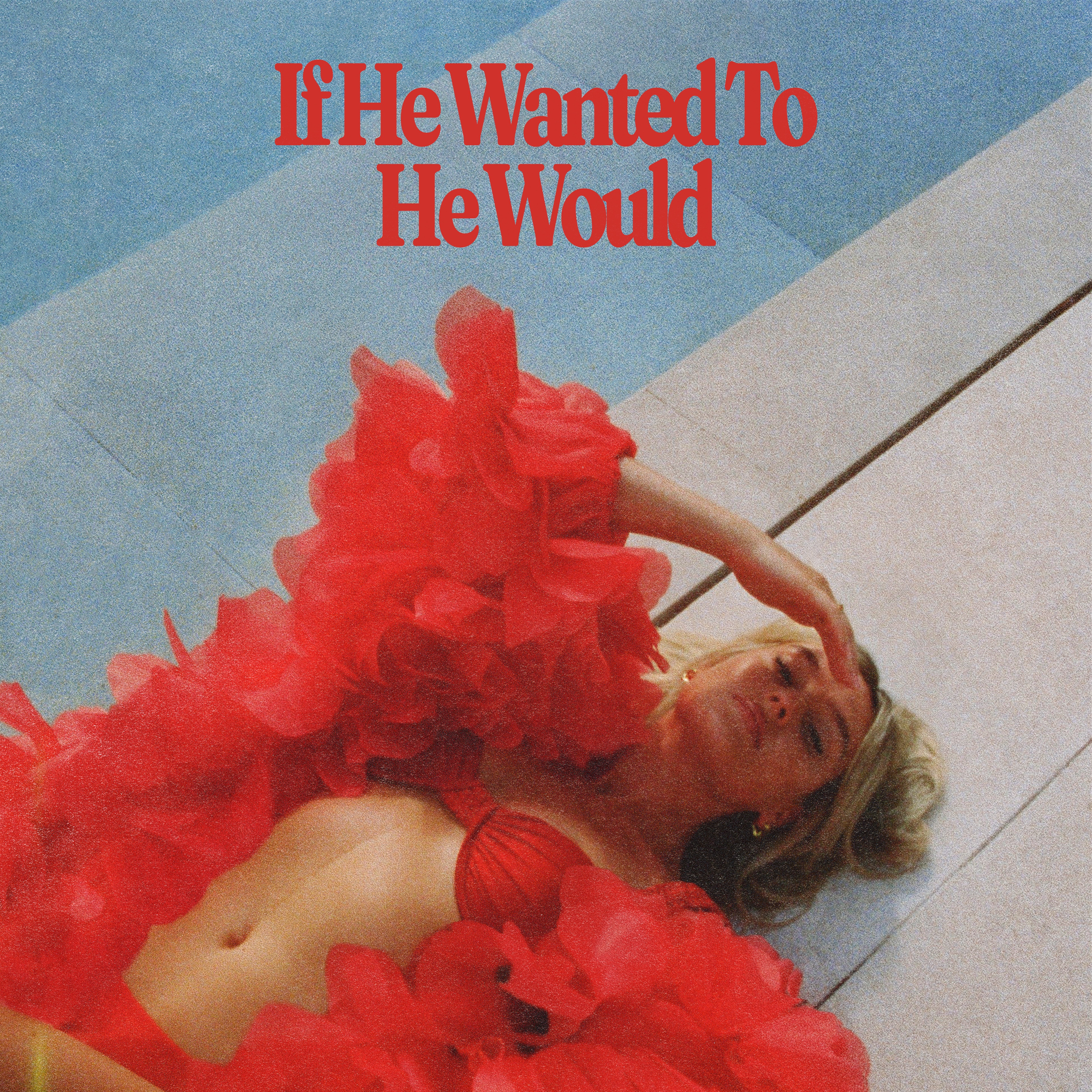 If He Wanted To He Would (Extended) - Single album cover