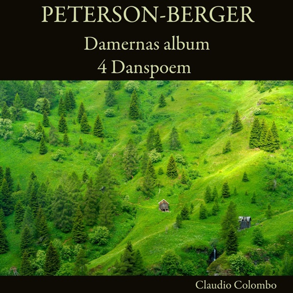 Peterson-Berger: Damernas album - 4 Danspoem album cover