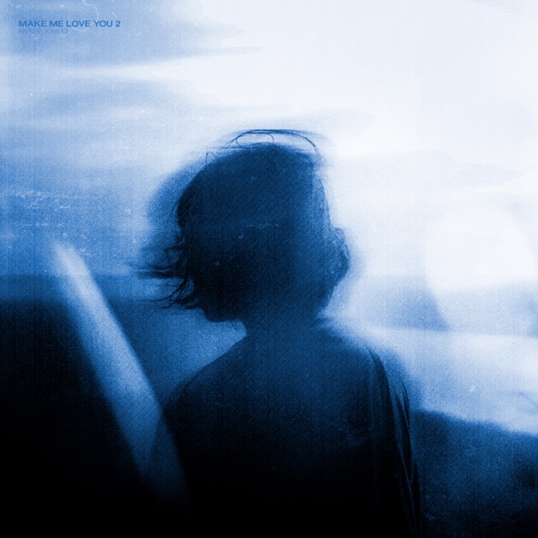 make me love you 2 - Single album cover