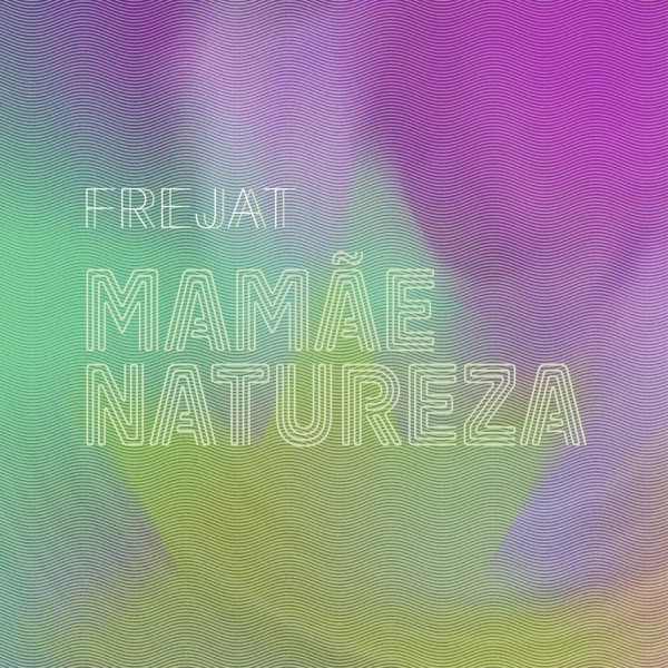 Mamãe Natureza - Single album cover