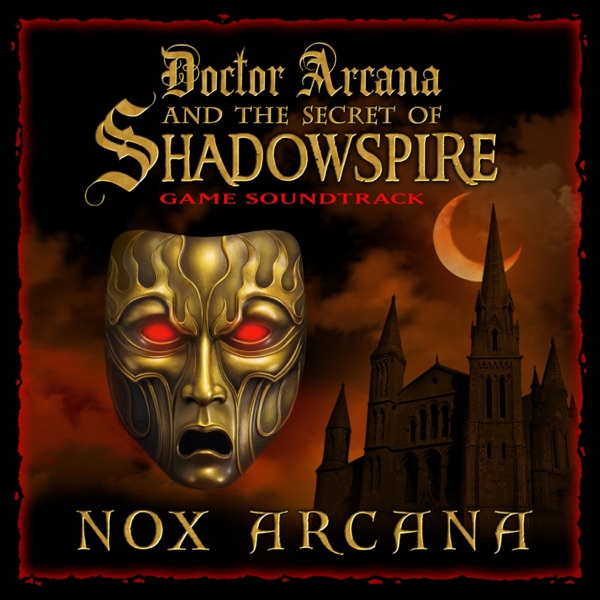 Doctor Arcana and The Secret of Shadowspire (Game Soundtrack) album cover