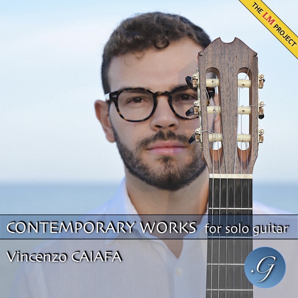 CONTEMPORARY WORKS for solo guitar (The LM Project) album cover