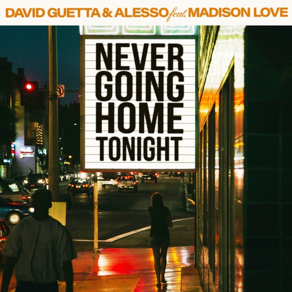 Never Going Home Tonight (feat. Madison Love) - Single album cover