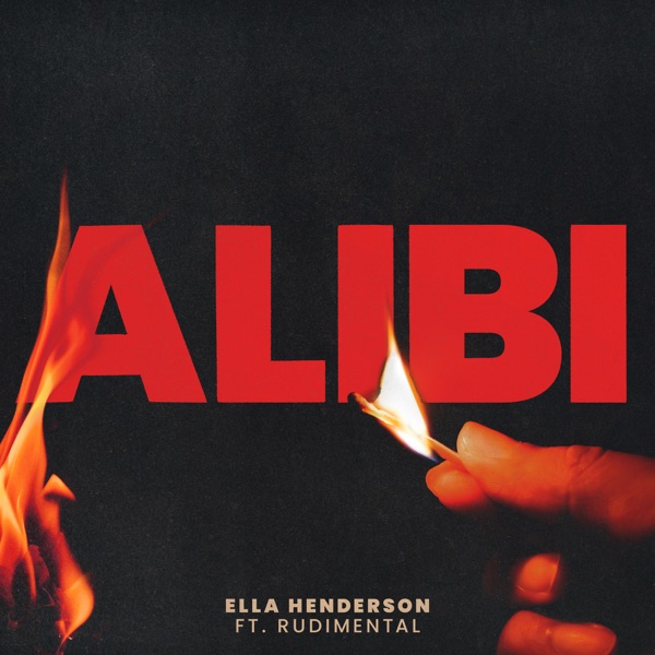Alibi (feat. Rudimental) [The Remixes] - EP album cover