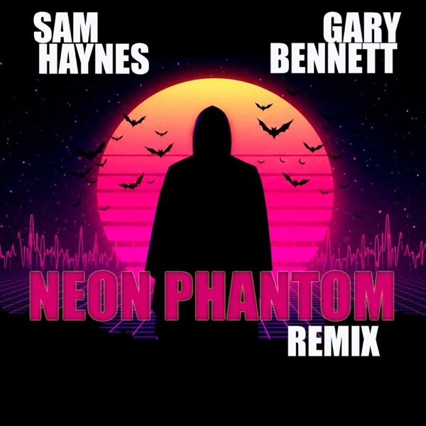 Neon Phantom (remix) [feat. Gary Bennett] - Single album cover