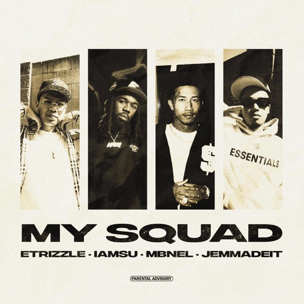 MY SQUAD (feat. Iamsu! & MBNel) - Single album cover