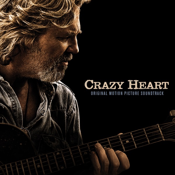 Crazy Heart (Original Motion Picture Soundtrack) album cover