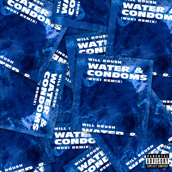 Water & Condoms (Wuki Remix) - Single album cover