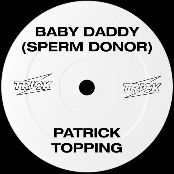 Baby Daddy (Sperm Donor) - Single album cover